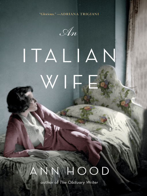 Title details for An Italian Wife by Ann Hood - Available